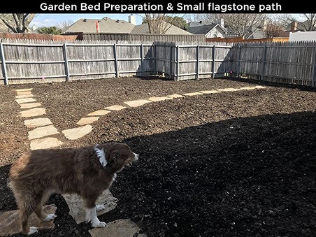 Garden Bed Preparation & Small Flagstone Path